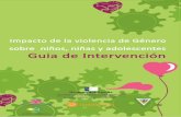 PRÓLOGO - UIICFuiicf.net/wp-content/uploads/2018/02/GUIA-Infancia_en-violencia_de... · 4 Se asociaron con este convenio, la Unidad de Investigación en Intervención y Cuidado Familiar-