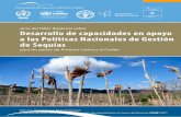 Acta del Taller Regional sobre Desarrollo de capacidades … · Proceedings No. 12 Desarrollo de capacidades en apoyo a las Políticas Nacionales de Gestión de Sequías para los