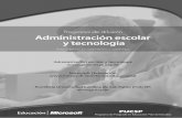 Programa de difusión Administración escolar y tecnologíadownload.microsoft.com/download/1/D/7/1D7620EC-6909-4BE8-A860... · Programa de difusión Administración escolar y tecnología