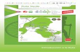 Ruta Verde - crtm.es · Como parte del programa “Rutas Verdes”, ... además se ha convertido en una interesante manera de salir de Madrid cami-nando o en bici de montaña y sin