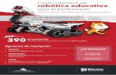 Formacion profesorado BCN - formarobotik.com · Objetivos El objetivo principal es que los docentes puedan dominar la robótica educativa a nivel profesional, asentando las bases