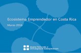 Ecosistema Emprendedor en Costa Rica - c.ymcdn.com · Agencia Universitaria para la Gestión de Emprendimiento *Las organizaciones del cuadro de “Apoyo financiero” enmarcadas
