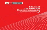 Manual de Gestión Descentralizada - mimp.gob.pe · evaluación de la gestión y funcionamiento respecto de las SBP y JPS, a los gobiernos ... OMAPED - Oficina Municipal de Atención