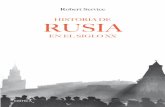 HISTORIA DE RUSIA EN EL SIGLO XX fileLa historia de Rusia en el siglo XX se ha renovado profundamente a lo largo de los años, ... largo del siglo, que no sólo incorporase los hallazgos