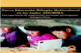 Nueva Educación Bilingüe Multicultural · 2.2.4 Formulación de las competencias y capacidades 39 de cada área. 2.3 Fase de validación del currículo (abril a diciembre del 2004)