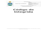 Código de Integridad DE INTEGRIDAD.docx · Web viewLa versión vigente reposará en la carpeta del Sistema Integrado de Gestión de la red. Código de Integridad Código de Integridad