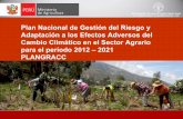 Plan Nacional de Gestión del Riesgo y Adaptación a … · ENFOQUE DE LA FAO EN LA GESTION DE RIESGOS Y ADAPTACION AL CAMBIO CLIMATICO. ... del Riesgo y Adaptación a los efectos