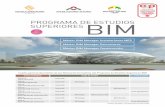 Programa de Estudios Superiores BIM v3 - Escuela …escuelaedificacion.org/.../Programa_de_Estudios_Superiores_BIM_v3.pdf · El "Building Information Modeling" (BIM) se ha impuesto