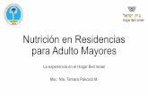 Nutrición en Residencias para Adulto Mayores - …compuerta.cl/geriatriacongreso2015/presentaciones/pdf/araucania/3... · Nutrición en Residencias para Adulto Mayores La experiencia