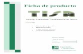 TISA Ficha de producto - imasdextremadura.comimasdextremadura.com/gestor/proyectos/Tisa.pdf · Análisis de costes de fabricación (materias primas, horas hombre, mermas…) Control