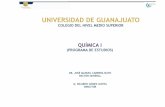 UNIVERSIDAD DE GUANA JUATO - mendel-psg.mxmendel-psg.mx/Docentes/Planes/Bachillerato2010/02/11_QUIMICA_I.pdf · En el Bloque I “La Química herramienta para la vida” Se reconoce