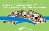 GUÍA PARA EL DISEÑO Y DE MONTAÑA - …biblioteca.utsem-morelos.edu.mx/files/turismo/06 Rutas de Ciclismo... · 3 Guía para el diseño y operación de rutas y circuitos de ciclismo
