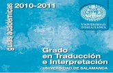 gredos.usal.es · 3. Universidad de Salamanca Grado en Traducción e Interpretación. Guía Académica 2010-2011. Índice. Calendario académico
