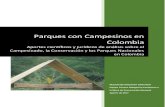 Parques con Campesinos en Colombia · científica, con el fin de encontrar rutas posibles para la solución de los conflictos territoriales, a partir de una concepción integral de
