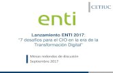 “7 desafíos para el CIO en la era de la Transformación ... ENTI... · Preguntas Desafío 1: ¿Cómo le muestro al negocio ... Fuente: Resultados preliminares ENTI Colombia 2017.