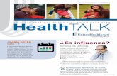 Health TALK - uhccommunityplan.com€¦ · En 2014–2015, seguiremos incentivando a nuestros miembros para que reciban los servicios necesarios. ... a proteger a sus hijos, sus amigos