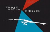 ISBN 978-84-96867-69-7 - Popular Libros · deciros el nombre de un gran artista, Franz Kafka». DIBUJOS FRANZ sextopiso. sextopiso ilustrado Franz Kafka D ibujos sextopiso. Franz