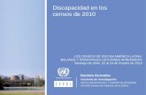 Discapacidad en los censos de 2010 - cepal.org · y para la promoción de los derechos humanos. La información sobre ... • Nueva clasificación de la OMS (CIF, 2001), ... • Es