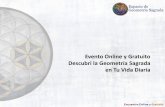 Evento Online y Gratuito Descubri la Geometría Sagrada …espaciodegeometriasagrada.com/wp-content/uploads/... · Descubri la Geometria Sagrada Hola!!!Bienvenidos Bienvenidos a cada