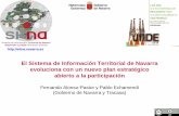 El Sistema de Información Territorial de Navarra … · •Involucrar a todas las unidades del Gobierno de Navarra ... especializado en Geo-TIC •Publicar componentes de software