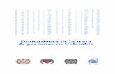 Organización Internacional para las Migraciones, OIM ...publications.iom.int/system/files/pdf/dimensiones_colombia.pdf · DIJIN: Dirección Central de Policía Judicial DIPOL: Dirección