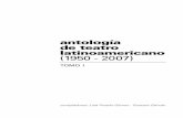antología de teatro latinoamericano (1950 - 2007)editorial.inteatro.gob.ar/librosPDF/Antologia-teatro-latino... · de que el espectáculo tuviera un texto dramático, no lo hemos
