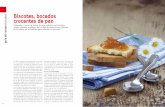 biscotes Biscotes, bocados crocantes de panrevista.consumer.es/web/ca/20160601/pdf/alimentacion-3.pdf · se elabora generalmente con harinas refinadas, agua, azúcar, grasas vegetales,