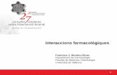 Francisco J. Morales-Olivas Departament de … 16... · Taller sobre interacciones Causas de la hipercolesterolemia secundaria Hipotiroidismo Síndrome nefrótico Obesidad Anorexia