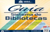 Esta guía te ofrece la información necesaria para ...cicsa.uaslp.mx/archivos/guiaSisBib2015.pdf · servicios bibliotecarios como la sala de lectura, sala infantil, sala de Internet