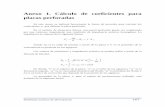 Anexo 1. Cálculo de coeficientes para placas perforadasbibing.us.es/proyectos/abreproy/5124/fichero/anexo+I.pdf · En el modelo de elementos finitos, una pared perforada puede ser