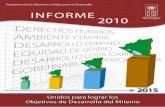 INFORME 2011 - bi.undp.org Country... · Hidroelectricidad a Pequeña Escala para Usos Productivos Juanita Argeñal, Ministra MARENA: “La restitución del derecho a un ambiente