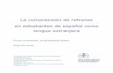 La comprensión de refranes - diva-portal.se382859/FULLTEXT01.pdf · refranes, indicar su nivel de español según el nivel de la enseñanza formal cursada y qué relación tienen
