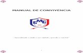 MANUAL DE CONVIVENCIA - …gimnasiomodernocastilla.edu.co/wp-content/uploads/2018/05/MANUAL... · De los protocolos para la atención de Situaciones Tipo II ... en el Sistema Nacional