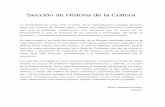 Sección de Historia de la Cultura - scielo.sa.cr · apreciaciones de Antoine Prost (2001). Las y los historiadores están impelidos a memoria buscar con vehemencia la verdad en ...
