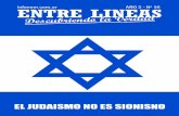ENTRE LINEAS, Descubriendo la Verdadinfonom.com.ar/revista/el16.pdfpueblo judío en Eretz Israel, ( ierra de srael). icho movimiento fue el promotor y ... oposición a las ideas sionistas