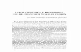 LABOR CIENTIFICA Y PROFESIONAL DEL DR. …institucional.us.es/revistas/rasbl/17/art_7.pdf · mias nacionales de la Historia (1970), Española de la Lengua (1983); y de la Real Academia