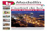 En esta edición Ciudad de luz, - medellin.gov.co del... · la magia del Alumbrado Navideño y la calidad del alumbrado público. Iluminar es, para la Alcaldía de Medellín, un proyecto