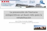 La prevención de fracturas osteporóticas un buen reto …svmefr.com/.../2018/02/...prevencion-fracturas-osteoporoticas.pdf · Antes de la fractura de cadera, sólo un 18% de los