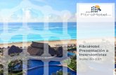 FibraHotel Presentación a Inversionistasfibrahotel.mx/wp-content/uploads/2017/03/FibraHotel-Investor... · sobre el Fideicomiso Emisor, sus prospectos, ... Adquisición de un hotel