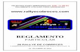 Reglamento rally 2012 - TRAMO.COM · 1989 Miguel Martínez Conde Amadeo Aguirre Renault 5 GT Turbo ... penalizaciones que serán sometidas al Colegio de Deportivos y acarrearan ...