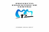 PROYECTO EDUCATIVO DE CENTRO - mariamadre.es · PROYECTO EDUCATIVO DE CENTRO CURSO 2016-2017 . INDICE 1. Introducción 1.1. Calidad de la enseñanza. ... los principios y valores
