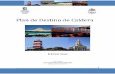Plan de Destino de Caldera - plataformacaldera.cl · El estudio “Plan de Destino de Caldera” es parte del segundo componente, y se enmarca, específicamente en la necesidad de