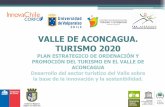 VALLE DE ACONCAGUA. TURISMO 2020turismoaconcagua2020.cl/wp-content/uploads/2013/05/Presentación... · PROMOCIÓN DEL TURISMO EN EL VALLE DE ... PDT : Programa de difusión y transferencia