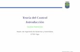 Teoría del Control - cesareo.webs.uvigo.escesareo.webs.uvigo.es/TEMAS-1-2-3.pdf · Teoría del Control Introducción Cesareo Raimu´ndez´ Depto. de Ingenier´ıa de Sistemas y Automatica´