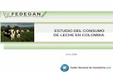 ESTUDIO DEL CONSUMO DE LECHE EN … · • Obtener una descripción detallada del consumo de leche líquida y leche en polvo en Colombia, donde se abarque el conocimiento de los hábitos
