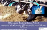 III Congreso de Alimentación Animal - elika.net. MARIANO... · En 2005 se publica el Reglamento 183 de HIGIENE DE LOS PIENSOS que obliga a aplicar y mantener uno o varios procedimientos