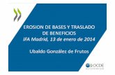IFA Madrid, 13 de enero de 2014 - aedf-ifa.org · IFA Madrid, 13 de enero de 2014 ... y de hacer que se cumplan las leyes para que sean ... • Sesiones abiertas de consulta 34. Opiniones