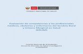 Evaluación de competencias a los profesionales …bvs.minsa.gob.pe/local/MINSA/4337.pdf · ABEL HERNÁN JORGE SALINAS RIVAS Ministro de Salud Presidente del Consejo Nacional de Salud