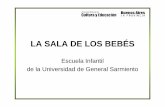 LA SALA DE LOS BEBÉS - DPTI - Servicios ABC - …servicios.abc.gov.ar/.../ideas/la_sala_de_los_bebes.pdf · educación infantil de 0 a 3 años”. Madrid Morata. 2000), que ... espacio