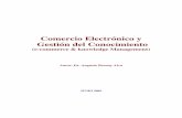 Comercio Electrónico y Gestión del Conocimiento · Comercio Electrónico y Gestión del Conocimiento Dr. Augusto Bernuy Alva _____ 5